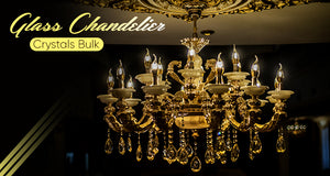 Various Types Of Glass Chandelier Crystals: Get Wholesale Deals From Top Suppliers